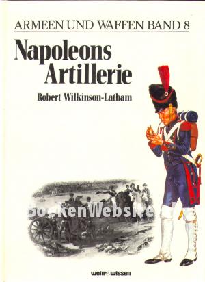 Napoleons Artillerie Napoleons Artillerie