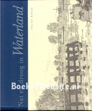 Nat en droog in Waterland Nat en droog in Waterland