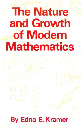 The Nature and Growth of Modern Mathematics