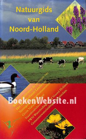 Natuurgids van Noord-Holland Natuurgids van Noord-Holland