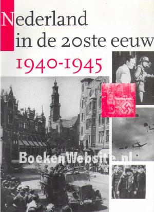 Nederland in de 20ste eeuw 1940-1945