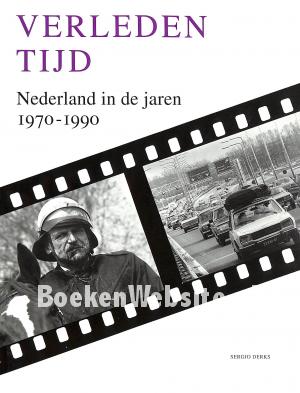Nederland in de jaren 1970-1990 Nederland in de jaren 1970-1990