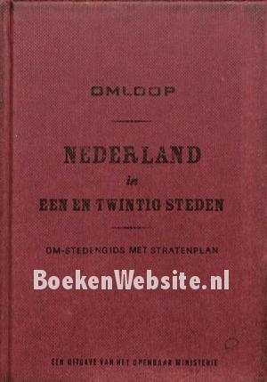 Nederland in eenentwintig steden Nederland in eenentwintig steden