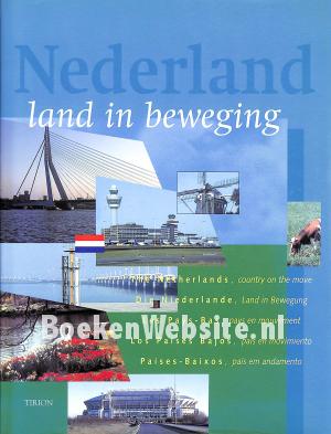 Nederland land in beweging Nederland land in beweging