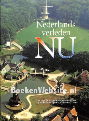 Nederlands verleden NU Nederlands verleden NU