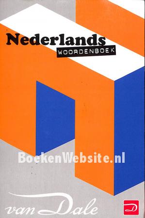 Nederlands woordenboek van Dale Nederlands woordenboek van Dale