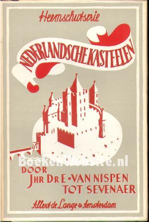 Nederlandsche Kasteelen Nederlandsche Kasteelen