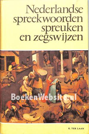 Nederlandse spreekwoorden / spreuken en zegswijzen