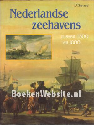 Nederlandse zeehavens tussen 1500 en 1800