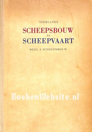 Neerlands Scheepsbouw en Scheepvaart I