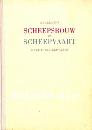 Neerlands Scheepsbouw en Scheepvaart II