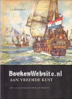 Neerlands vlag aan vreemde kust