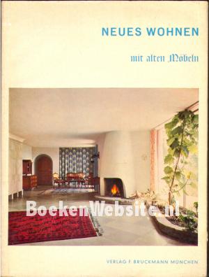 Neues Wohnen mit älten Möbeln