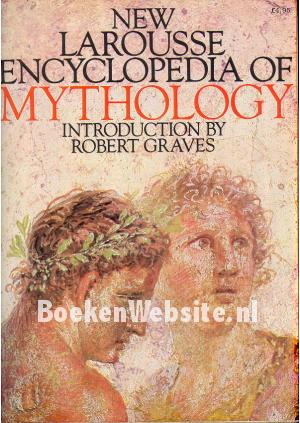 New Larousse Encyclopedia of Mythology