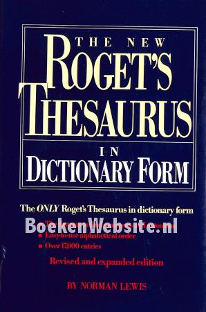 The New Roget's Thesaurus in Dictionary Form