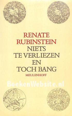 Niets te verliezen en toch bang