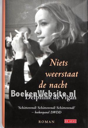 Niets weerstaat de nacht Niets weerstaat de nacht