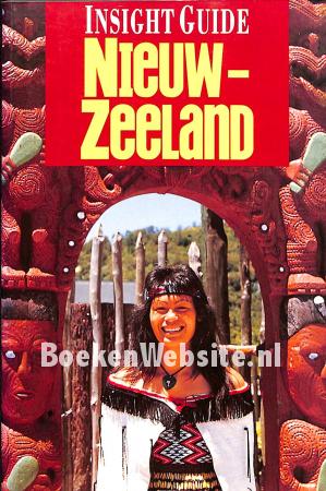 Nieuw-Zeeland Insight Guide Nieuw-Zeeland Insight Guide