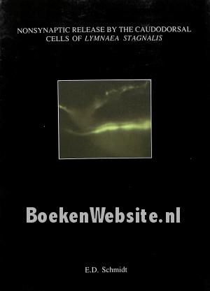 Nonsynaptic Release by the Caudodorsal Cells of Lymnaea Stagnalis Nonsynaptic Release by the Caudodorsal Cells of Lymnaea Stagnalis