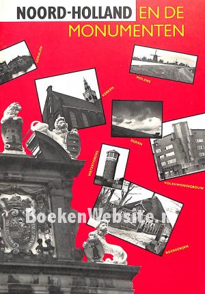 Noord-Holland en de monumenten Noord-Holland en de monumenten