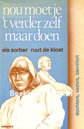 Nou moet je 't verder zelf maar doen Nou moet je 't verder zelf maar doen