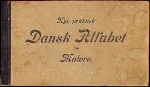 Nyt, praktisk Dansk Alfabet for Malere