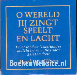 O Wereld, jij zingt speelt en lacht
