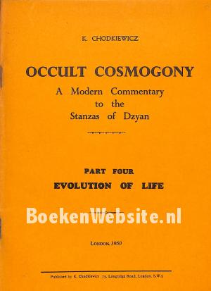 Occult Cosmogony IV Evolution in Life