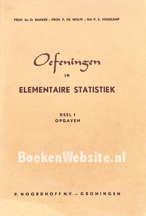 Oefeningen in elementaire statistiek I