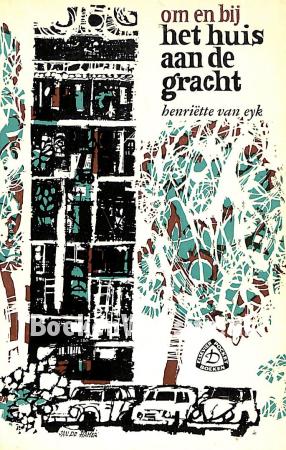 Om en bij het huis aan de gracht Om en bij het huis aan de gracht