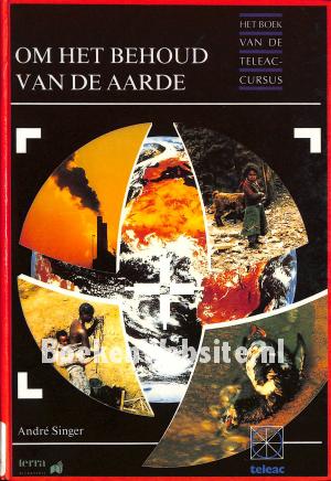 Om het behoud van de Aarde Om het behoud van de Aarde