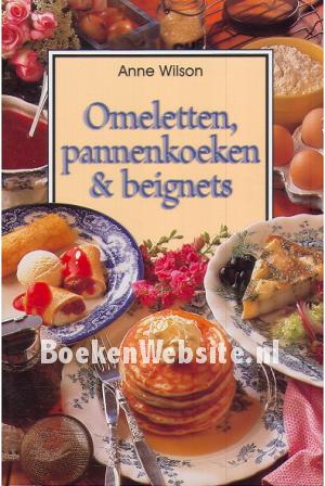 Omeletten, Pannenkoeken & Beignets