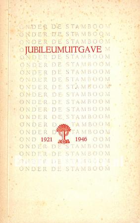 Onder de stamboom 1921-1946, gesigneerd Onder de stamboom 1921-1946, gesigneerd