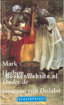 Onder de vrouwen van Dulaba Onder de vrouwen van Dulaba