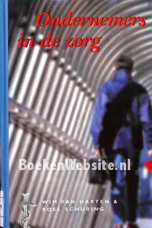 Ondernemers in de zorg Ondernemers in de zorg