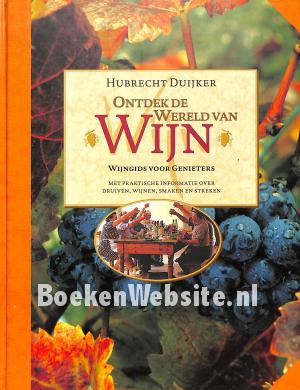 Ontdek de Wereld van Wijn Ontdek de Wereld van Wijn