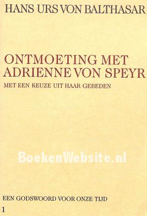 Ontmoeting met Adrienne von Speyr