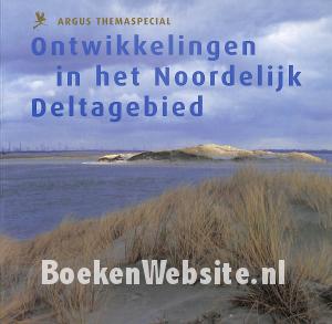 Ontwikkelingen in het Noordelijk Deltagebied Ontwikkelingen in het Noordelijk Deltagebied