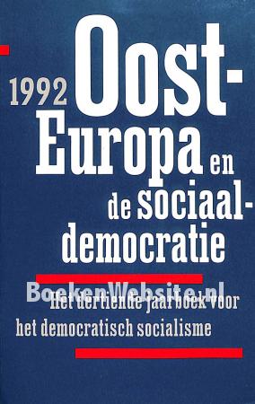 Oost-Europa en de sociaal-democratie Oost-Europa en de sociaal-democratie