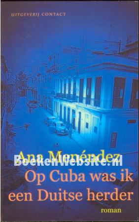 Op Cuba was ik een Duitse herder