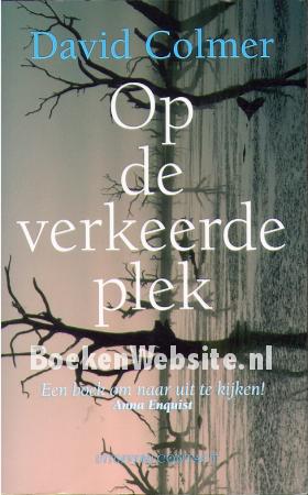 Op de verkeerde plek Op de verkeerde plek