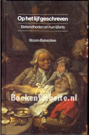 Op het lijf geschreven Op het lijf geschreven