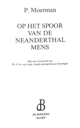 Op het spoor van de Neanderthal mens Op het spoor van de Neanderthal mens