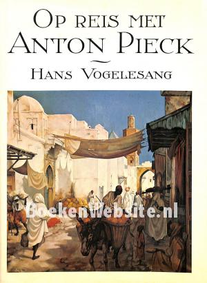 Op reis met Anton Pieck