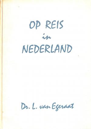 Op reis met Dr. L. van Egeraat