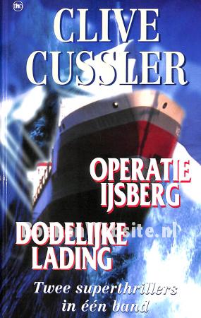 Operatie IJsberg - Dodelijke lading
