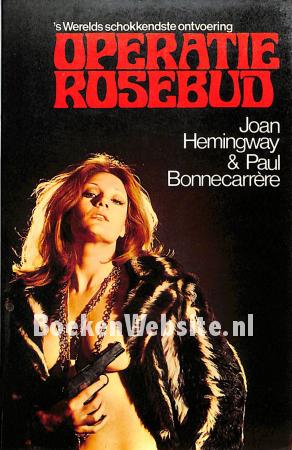 Operatie Rosebud Operatie Rosebud