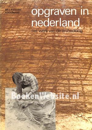 Opgraven in Nederland