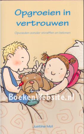 Opgroeien in vertrouwen Opgroeien in vertrouwen