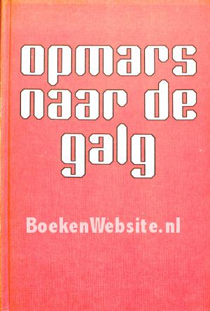 Opmars naar de galg